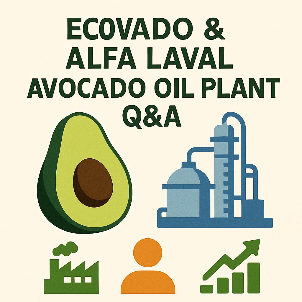 Ecovado & Alfa Laval Avocado Oil Plant Q&A